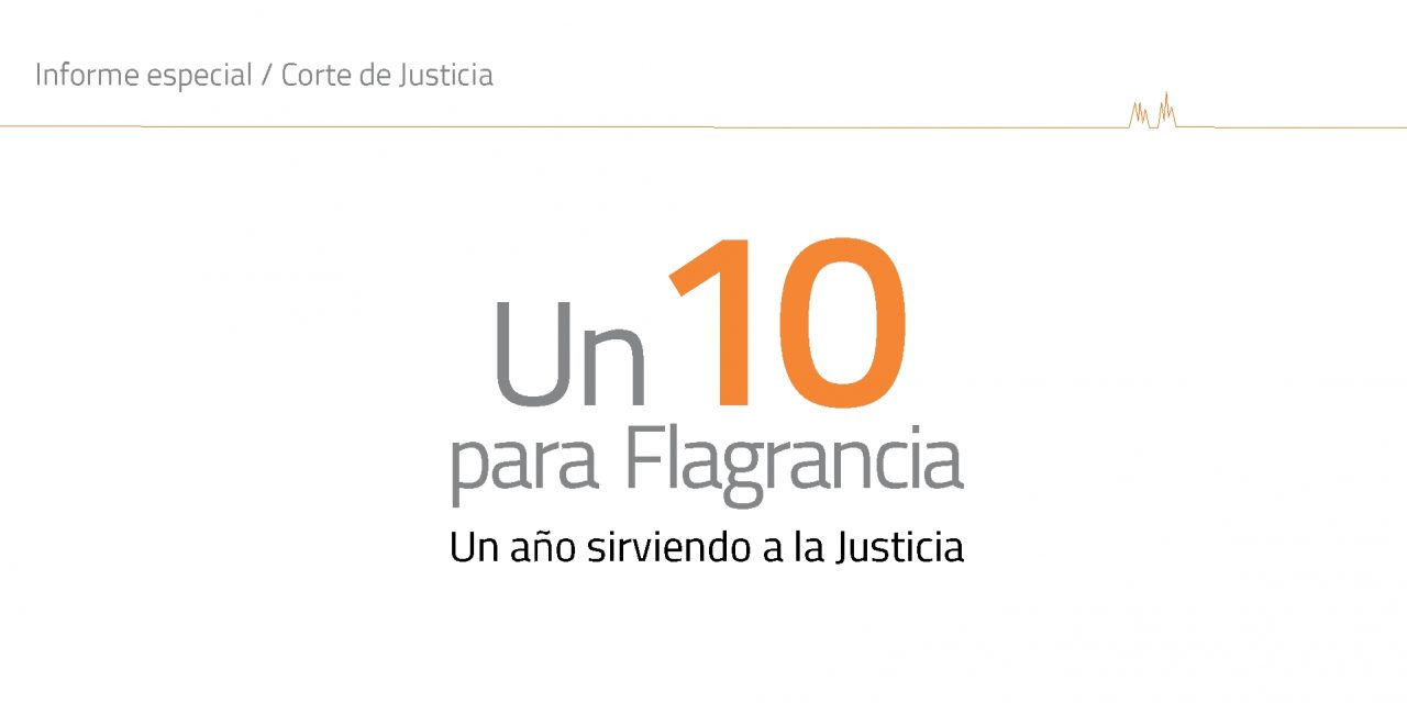 Un 10 para Flagrancia