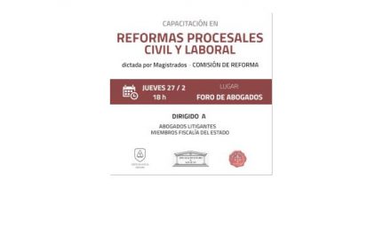 Foro de Abogados: capacitación en Reformas Procesales