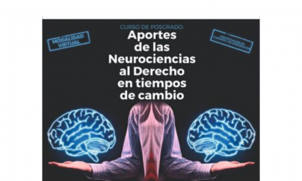 Curso de Posgrado “Aportes de las Neurociencias al Derecho”