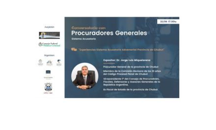 Conversatorio con Procuradores Generales- Sistema Acusatorio