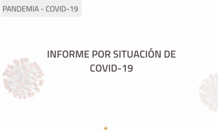 Informe de situación por Covid-19