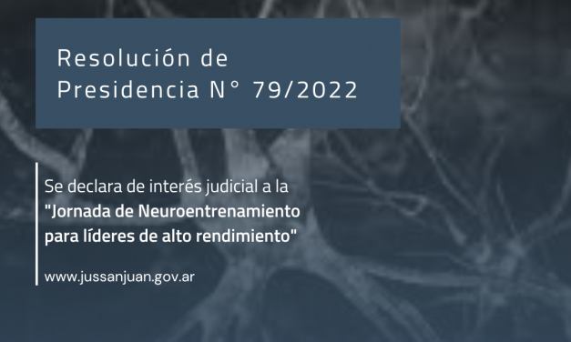 Declaran de interés judicial la “Jornada de Neuroentrenamiento para líderes de alto rendimiento”