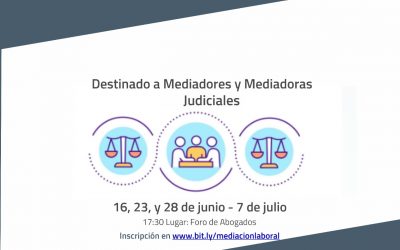 MEDIACIÓN JUDICIAL: CAPACITACIÓN OBLIGATORIA EN EL FUERO LABORAL