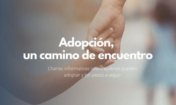 Ciclo de Charlas Informativas sobre Adopciones