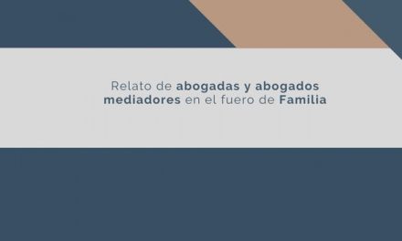 La experiencia de los abogados en el primer año de Mediación Judicial en Familia