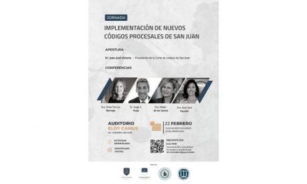 Jornada sobre Implementación de Nuevos Códigos Procesales de San Juan