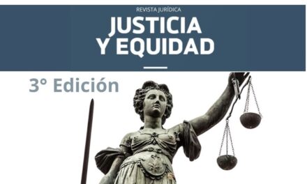 CONVOCATORIA PARA LA TERCERA EDICIÓN DE LA REVISTA JURÍDICA “JUSTICIA Y EQUIDAD”
