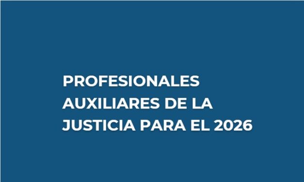 LISTA DE PROFESIONALES AUXILIARES DE LA JUSTICIA PARA EL 2026